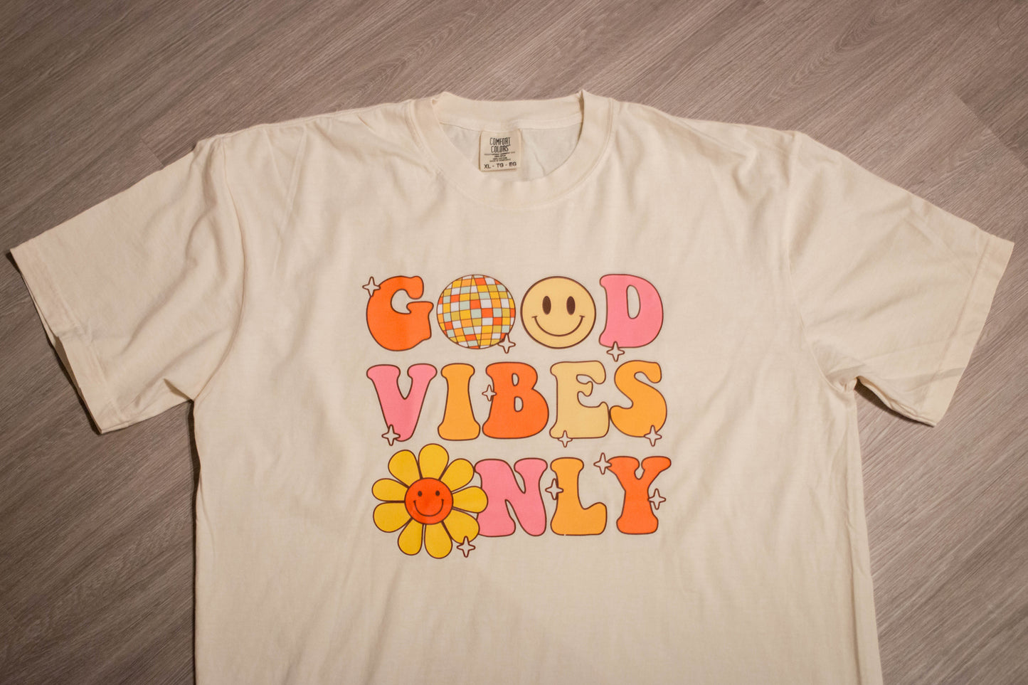 Good Vibes Only