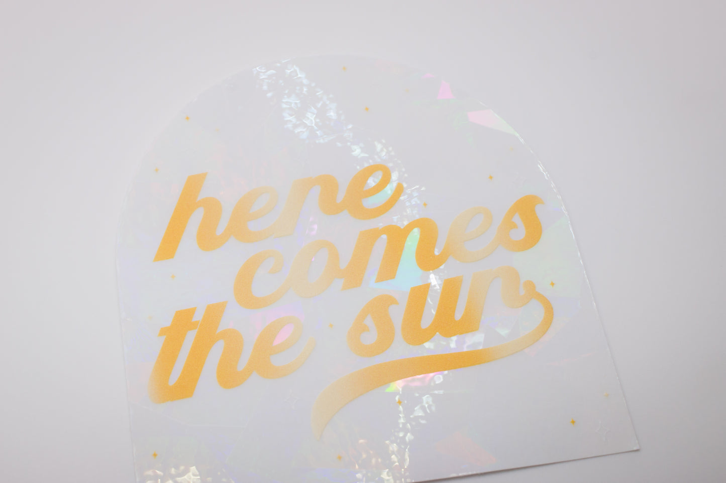 Here Comes the Sun | Sun Catcher Decal