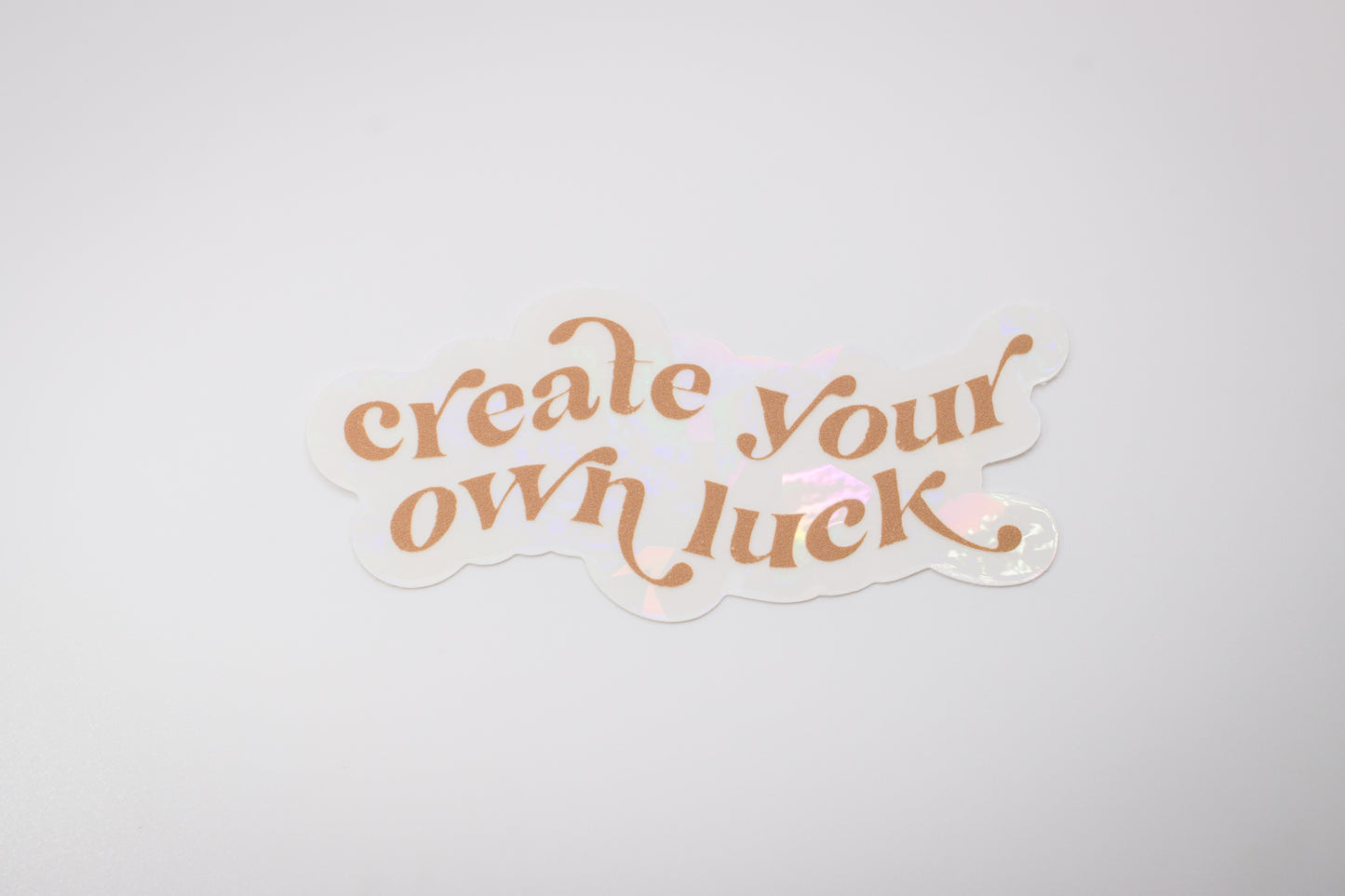 Create Your Own Luck | Sun Catcher Decal